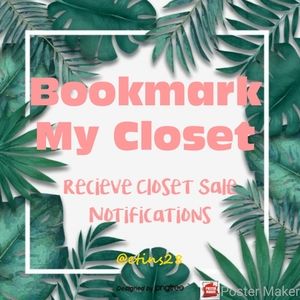 Bookmark my Closet Get Notifications of Sales